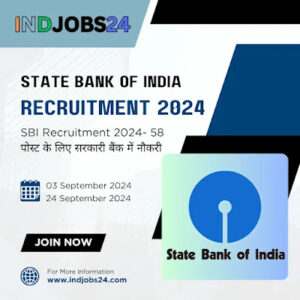 SBI Recruitment 2024- 58 पोस्ट के लिए सरकारी बैंक में नौकरी SBI Recruitment 2024- 58 पोस्ट के लिए सरकारी बैंक में नौकरी